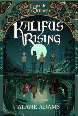 Kalifus Rising: Legends of Orkney Series Cover Image