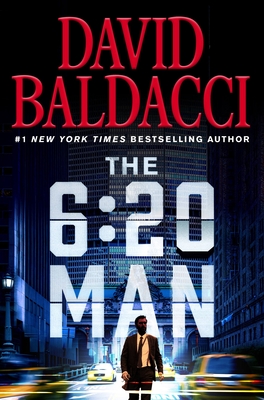 The 6:20 Man: A Thriller cover