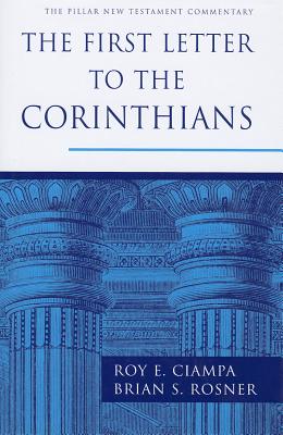 The First Letter to the Corinthians (Pillar New Testament Commentaries) Cover Image