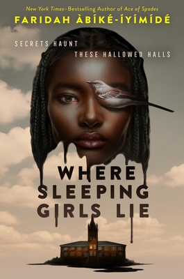 Where Sleeping Girls Lie By Faridah Àbíké-Íyímídé Cover Image