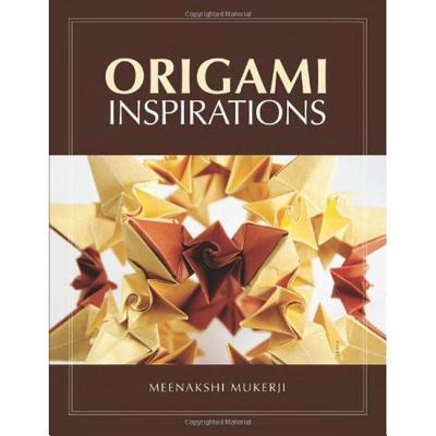 Origami Inspirations By Meenakshi Mukerji Cover Image