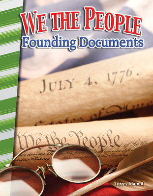 We the People: Founding Documents (Primary Source Readers) Cover Image