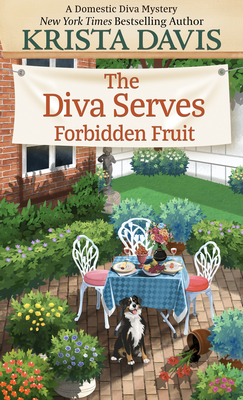 The Diva Serves Forbidden Fruit (Domestic Diva Mystery #14) By Krista Davis Cover Image