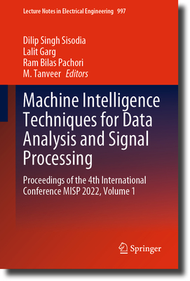 Machine Intelligence Techniques for Data Analysis and Signal Processing ...