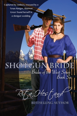 Shotgun Bride (Brides of the West #6)