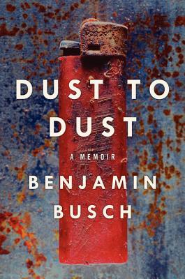 Dust to Dust: A Memoir Cover Image