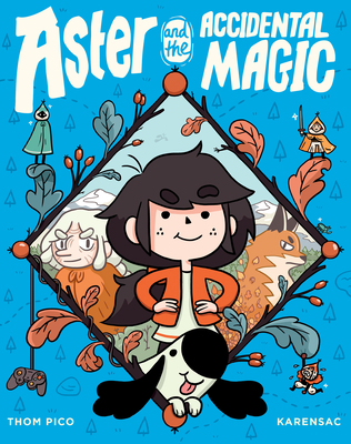 Cover for Aster and the Accidental Magic