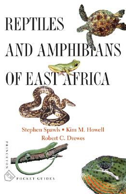 Reptiles and Amphibians of East Africa (Princeton Pocket Guides #5)