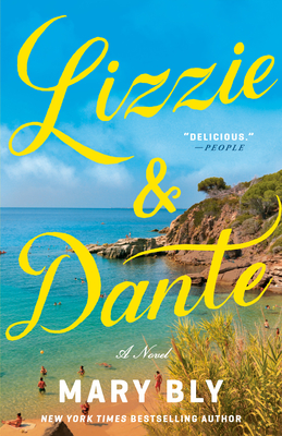 Lizzie & Dante: A Novel By Mary Bly Cover Image