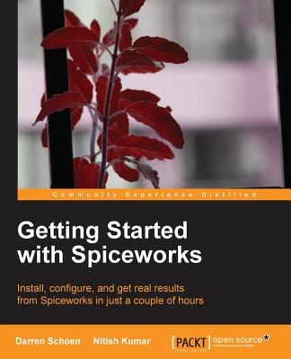 Getting Started with Spiceworks Cover Image