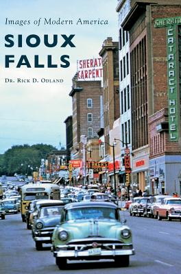 Sioux Falls By Rick D. Odland Cover Image