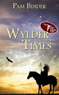Wylder Times By Pam Binder Cover Image