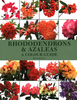 Rhododendrons & Azaleas: A Colour Guide Cover Image