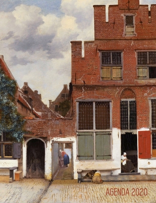 Johannes Vermeer Planificateur Annuel 2020: La Ruelle - Janvier à Décembre 2020 - Agenda Mensuel avec Espaces pour Notes - Peinture de Maître Hollanda Cover Image