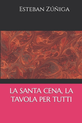 La Santa Cena, La Tavola Per Tutti Cover Image