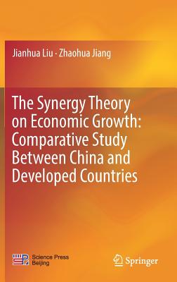 The Synergy Theory on Economic Growth: Comparative Study Between China and Developed Countries Cover Image