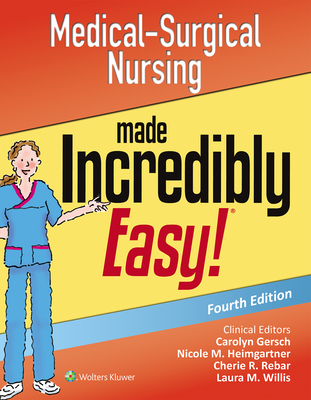 Medical-Surgical Nursing Made Incredibly Easy (Incredibly Easy! Series®) By Lippincott  Williams & Wilkins Cover Image