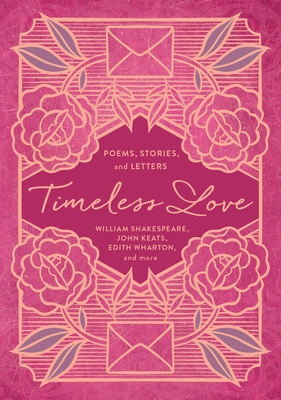 Timeless Love: Poems, Stories, and Letters Cover Image