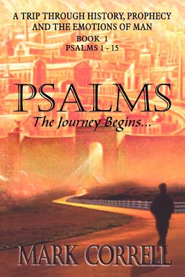 Psalms, The Journey Begins By Mark E. Correll Cover Image