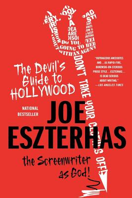 The Devil's Guide to Hollywood: The Screenwriter as God! Cover Image