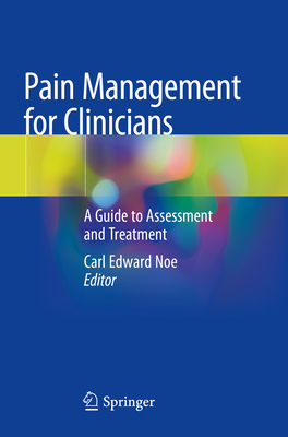 Pain Management for Clinicians: A Guide to Assessment and Treatment Cover Image