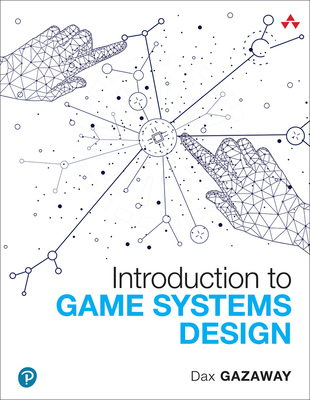 Introduction to Game Systems Design (Game Design) Cover Image