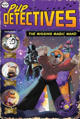 The Missing Magic Wand (Pup Detectives #5)