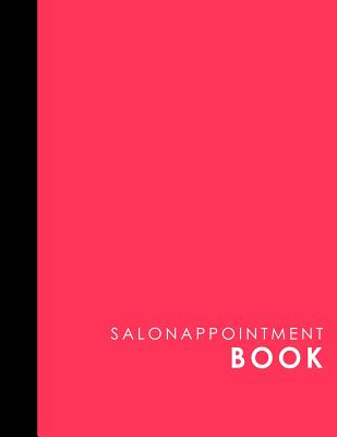 Salon Appointment Book: 7 Columns Appointment Calendar, Appointment Schedule Book, Daily Appointment Schedule, Pink Cover