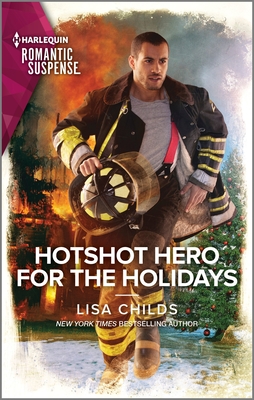 Hotshot Hero for the Holidays (Hotshot Heroes #9) By Lisa Childs Cover Image