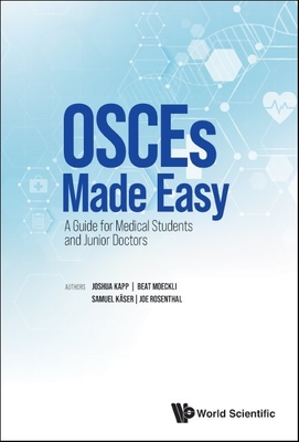 Osces Made Easy: A Guide for Medical Students and Junior Doctors Cover Image