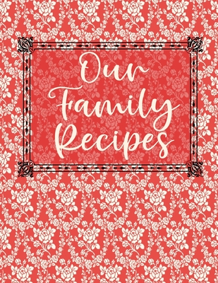 Recipes: Blank Recipe Book to Write In your own Recipes