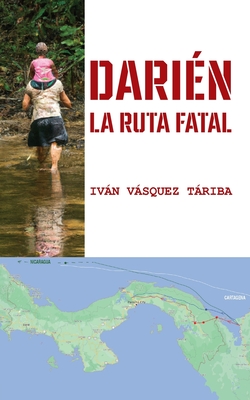 Darién: La ruta fatal Cover Image