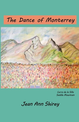 The Dance of Monterrey Cover Image