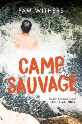 Camp Sauvage (Orca Currents En Fran)