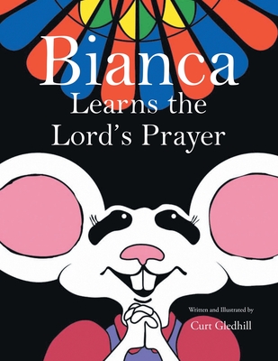 Bianca Learns the Lord's Prayer Cover Image