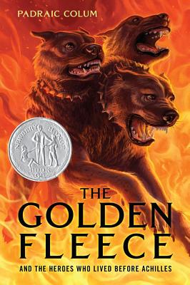 The Golden Fleece: And the Heroes Who Lived Before Achilles Cover Image