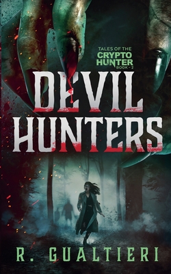 Devil Hunters By Rick Gualtieri Cover Image