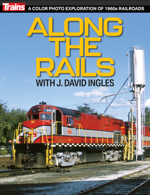Along the Rails with J David Ingles Cover Image