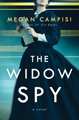 The Widow Spy: A Novel By Megan Campisi Cover Image