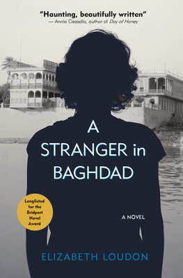 A Stranger in Baghdad (Hoopoe Fiction)