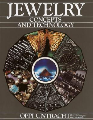 Jewelry: Concepts and Technology By Oppi Untracht Cover Image