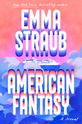 American Fantasy: A Novel