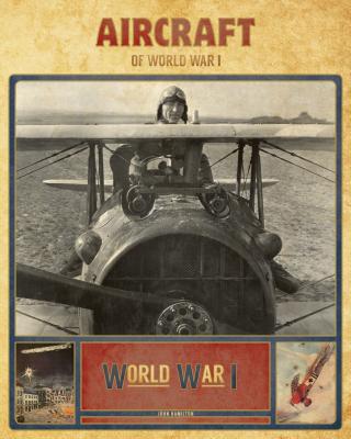 Aircraft of World War I By John Hamilton Cover Image