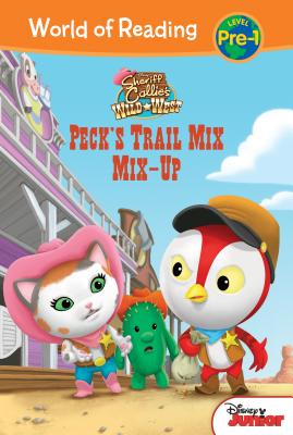 Sheriff Callie's Wild West: Peck's Trail Mix Mix-Up Cover Image