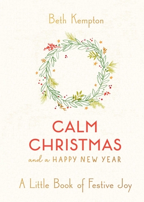 Cover for Calm Christmas and a Happy New Year