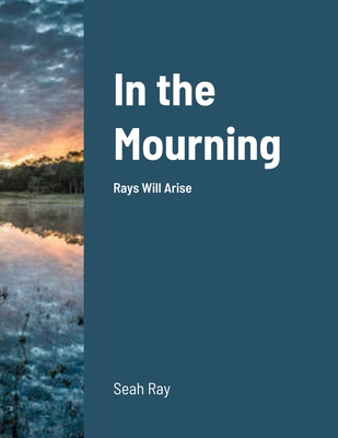 In the Mourning By Lucretia McCloud Cover Image