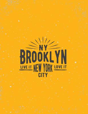 NY brooklyn: NY brooklyn Live it love it New york citi on yellow cover and Dot Graph Line Sketch pages, Extra large (8.5 x 11) inch Cover Image