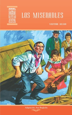 Los miserables By Ana Bergholtz, Rafael Díaz Ycaza (Introduction by), Tarquino Mejía (Illustrator) Cover Image