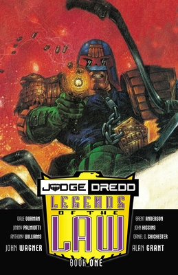 Judge Dredd: Legends of The Law: Book One By John Wagner, Alan Grant, Anthony Williams (By (artist)), Brent Anderson (By (artist)) Cover Image