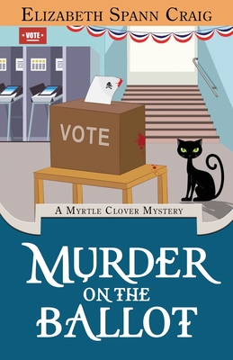 Murder on the Ballot By Elizabeth Spann Craig Cover Image